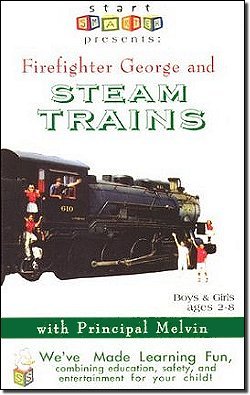 Start Smarter Videos / Firefighter George & Steam Trains with Train Safety