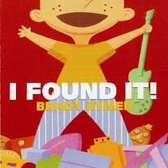 Bumblin' Bee Records / "I Found It!" CD by Brady Rymer